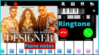 Designer song piano tutorial  Designer ringtone piano honey singh guru randhawa new song designer [upl. by Idnarb]