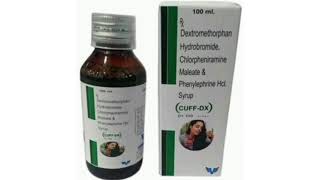 CUFF DX Syrup Dextromethorphan Hydrobromide Chlorpheniramine Maleate amp Phenylephrine Hol Syrup [upl. by Abil]