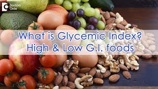 What is Glycemic Index High amp Low G I foods  Ms Ranjani Raman [upl. by Ardolino]