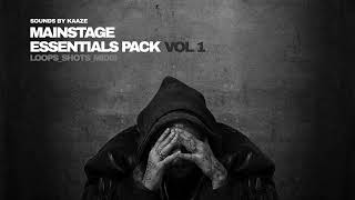 KAAZE Pres Mainstage Essentials Pack Vol 1 [upl. by Adalbert]