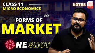 FORMS OF MARKET class 11 ONE SHOT  Micro economics [upl. by Alwitt]