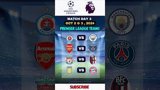 UCL FIXTURES  UEFA CHAMPIONS LEAGUE Match Day 2 • EPL TEAMS AT ucl Arsenal vs PSG uefa epl [upl. by Aneala260]