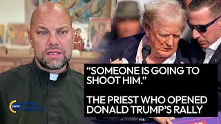 The Priest Who Prayed on Stage Moments Before Trump Shooting [upl. by Siwel435]