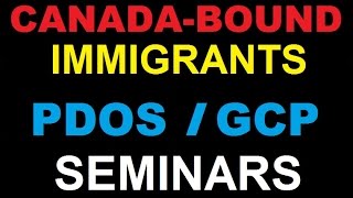 CanadaBound Immigrants PDOSGCP Seminars [upl. by Sola]