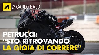 Danilo Petrucci “Sto ritrovando la gioia di correre in moto” [upl. by Templer]