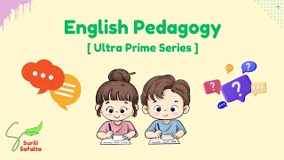 SS4 • English Pedagogy  Ultra Prime Series  • CTET KVS DSSSB NVS TET [upl. by Nodnalb]