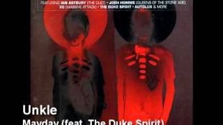 Unkle  Mayday feat The Duke Spirit [upl. by Eneloj]