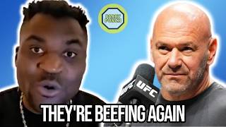 Dana White and Francis Ngannou are STILL BEEFING [upl. by Bolanger]