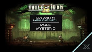 Tails of Iron Side Quest Arena Board Quest  Mole Mysterio Walkthrough [upl. by Euqenimod628]