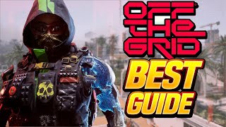 How To Get Better At OFF THE GRID Full Guide [upl. by Lanti757]