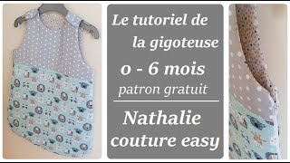 le tutoriel de la gigoteuse 06 mois avec fermeture éclair couture facile [upl. by Colwin659]