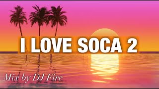 SOCA 2024 SUMMER MIX Machel Montano Kes Voice Patrice Roberts NADIA BATSON  MIX BY DJ FIRE [upl. by Ardrey863]