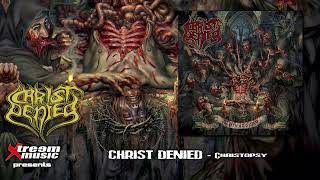 CHRIST DENIED  Christopsy Full Album 2024 [upl. by Aneek]