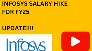 INFOSYS SALARY HIKE FOR FY25 WHEN HIKE LETTER WILL BE RELEASED [upl. by Ahsyas]