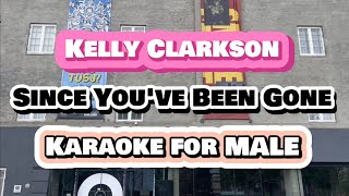 Since Youve Been Gone By Kelly Clarkson Karaoke For Male [upl. by Mayce]