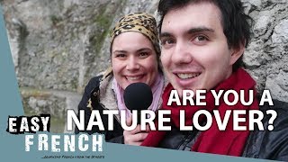 Are you a nature lover  Super Easy French 22 [upl. by Odnamra]