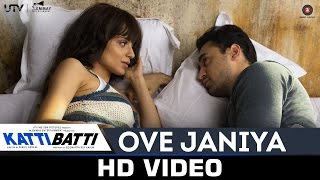 Ove Janiya  Katti Batti  Mohan Kannan  Imran Khan amp Kangana Ranaut  Shankar Ehsaan Loy [upl. by Nnaeerb]