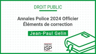 Annales Police 2024  Public Officier Externe [upl. by Nirhtak]