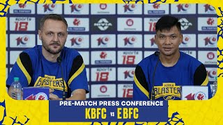 KBFC vs EBFC  ISL 10  PreMatch Press Conference  Kerala Blasters [upl. by Jeffry303]