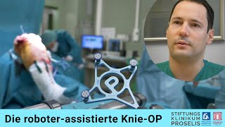 Die perfekte KnieOP  Robotergestützte KnieEndoprothetik ermöglicht optimale Bandspannung [upl. by Yecnuahc]