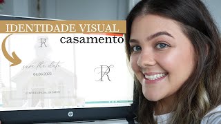 COMO FAZER A IDENTIDADE VISUAL DE UM CASAMENTO Dicas Para Escolher Uma Identidade Visual [upl. by Opiuuk]