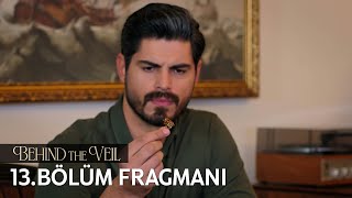 Gelin 13 Bölüm Fragmanı  Behind the Veil Episode 13 Promo [upl. by Nahsor]