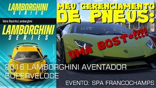 SOFRENDO NO FINAL  AVENTADOR SUPERVELOCE 2016  LAMBORGHINI SERIES  FORZA MOTORSPORT [upl. by Anwahsal]