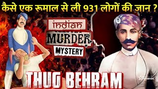 INDIAN MURDER MYSTERY  IN HINDI   THUG BEHRAM Abhishekzq6cc [upl. by Flossy852]