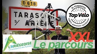 Reconnaissance du parcours XXL de lAriégeoise Cyclosportive 2018 [upl. by Ecyt]