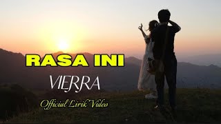 Vierra  Rasa ini  Official Lirik Video [upl. by Suehtomit]