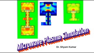 Simulation of different Microwave Plasma designs using COMSOL and CST software diamond [upl. by Rennug]