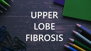 MNEMONIC  Upper Lobe Fibrosis [upl. by Weidner]