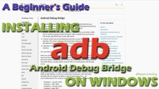 A Beginners Guide to Installing adb Android Debug Bridge on Windows [upl. by Ahsirahc479]