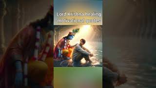 Lord Krishna healing motivational quotes motivation quotes shorts viralvideo [upl. by Honeyman]