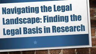 Navigating the Legal Landscape Finding the Legal Basis in Research [upl. by Grayce]