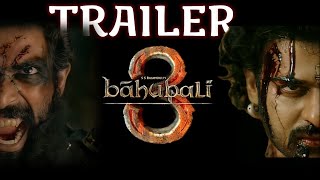 Bahubali 3 trailer  Prabas  Rana daggubati  Anushka  S SS Rajamouli  fan made [upl. by Casady693]