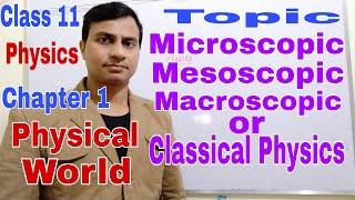 Microscopic Mesoscopic and macroscopic or Classical physics [upl. by Rubens834]