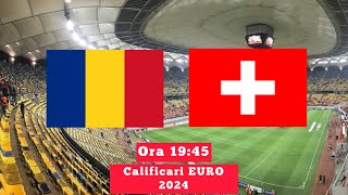 LiveRomaniaElvetia  Calificari Euro 2024  LIVE Romania [upl. by Aihsiym]