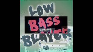 LOW  BASS BLAYER SOE  ALDO KAMS [upl. by Pearl]