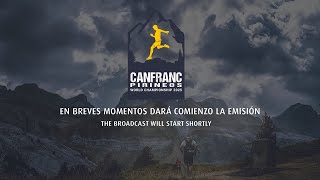 MUNDIAL TRAIL RUNNING MASTERS CANFRANC LIVE 17K [upl. by Middlesworth]