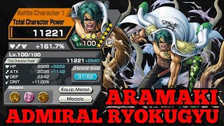 ADMIRAL RYOKUGYU  ARAMAKI  GAMEPLAY  ONE PIECE BOUNTY RUSH  OPBR [upl. by Ramirol469]