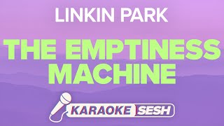 Linkin Park  The Emptiness Machine Karaoke Instrumental [upl. by Iruj]