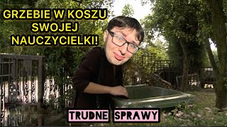 NAUCZYCIELKA PODRABIA JEJ SPRAWDZIANYtrudne sprawy [upl. by Gnoz]