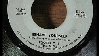 Booker T and The MGs quotBehave Yourselfquot 1962 on Stax 1960s music reverse side of quotGreen Onionsquot [upl. by Gabriella]