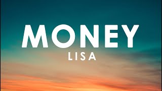 drop some money LISA  MONEY Lyrics quotDolla bills dolla billsquot [upl. by Livvie]