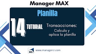 Manager MAX PLANILLA tutorial 14 Calculo y cierre de la planilla [upl. by Abramo]