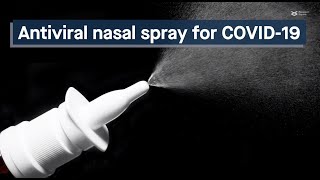 Innovative nasal spray demonstrates potential for COVID19 management [upl. by Auqenes848]