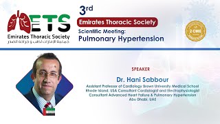 3rd ETS Scientific Meeting Pulmonary Hypertension  Dr Hani Sabbour  March 23 2022 [upl. by Haelat112]