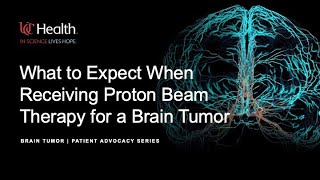 What to Expect When Receiving Proton Beam Therapy [upl. by Aenotna368]