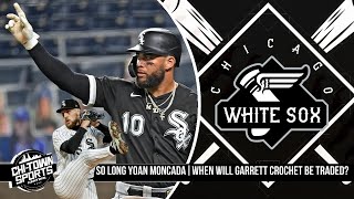 Will Venable Will Change the Culture of the Chicago White SoxThanks for the Injuries Yoan Moncada [upl. by Ikey]